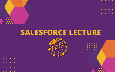 Salesforce Lecture